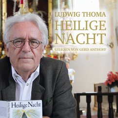 Heilige Nacht V.Ludwig Thoma - Anthoff,Gerd/Eschenloher Sänger