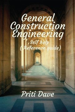 General Construction Engineering (eBook, ePUB) - Dave, Priti