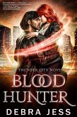 Blood Hunter: A Thunder City Novel (Book 2) (eBook, ePUB)