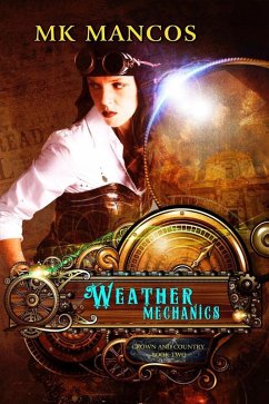 Cover Weather Mechanics (Crown and Country, #2) (eBook, ePUB)