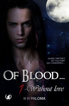 Of Blood - Tome 1 (eBook, ePUB) - Paloma, NH