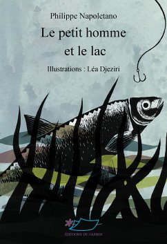 Le petit homme et le lac (eBook, ePUB) - Napoletano, Philippe