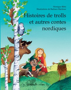 Histoires de trolls et autres contes nordiques (eBook, ePUB) - Ribis, Monique