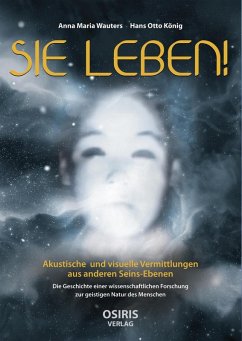 SIE LEBEN! (eBook, ePUB) - Wauters, Anna Maria; König, Hans Otto