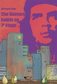 Che Guevara habite au 7e étage (eBook, ePUB)