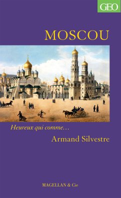 Moscou (eBook, ePUB) - Silvestre, Armand