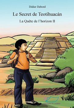 Le secret de Teotihuacán (eBook, ePUB) - Debord, Didier