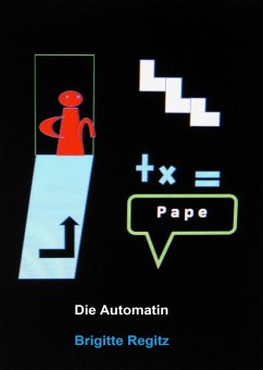 Die Automatin (eBook, ePUB) - Regitz, Brigitte