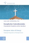 Europäischer Gottesdienstatlas / European Atlas of Liturgy (eBook, PDF)