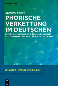 Phorische Verkettung im Deutschen - Frank, Markus