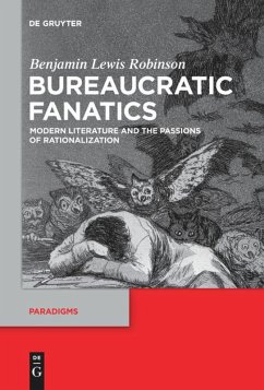 Bureaucratic Fanatics - Robinson, Benjamin Lewis