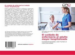 El cuidado de enfermería al adulto mayor hospitalizado - Arica Cieza, Virna Juliane;Díaz Manchay, Rosa Jeuna;Cervera V, Mirtha Flor