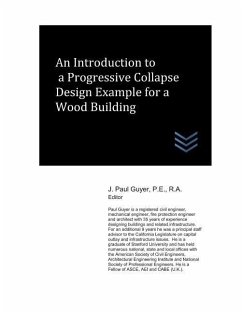 An Introduction to a Progressive Collapse Design Example for a Wood Building - Guyer, J. Paul