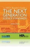The Nsta Reader's Guide to the Next Generation Science Standards