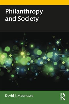 Philanthropy and Society - Maurrasse, David J
