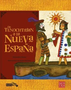 Tenochtitlan a la Nueva España, de - Rosas Robles, Alejandro