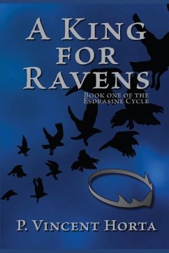 A King for Ravens - Horta, P. Vincent