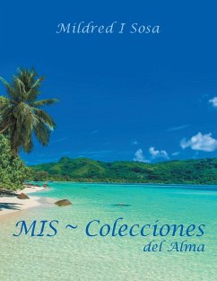 MIS ~ Colecciones del Alma - Sosa, Mildred I