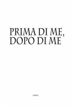 Prima di me, dopo di me - Enky, Enky