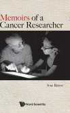 MEMOIRS OF A CANCER RESEARCHER MEMOIRS OF A CANCER RESEARCHER