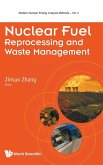 NUCLEAR FUEL REPROCESSING AND WASTE MANAGEMENT NUCLEAR FUEL REPROCESSING AND WASTE MANAGEMENT