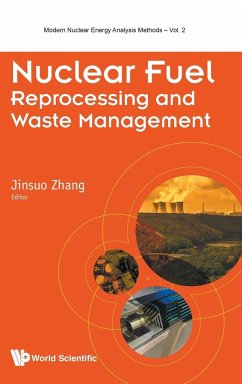 NUCLEAR FUEL REPROCESSING AND WASTE MANAGEMENT - Jinsuo Zhang