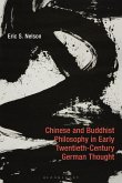 Chinese and Buddhist Philosophy in Early Twentieth-Century German Thought