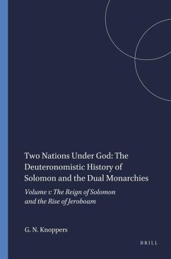 Two Nations Under God: The Deuteronomistic History of Solomon and the Dual Monarchies - Knoppers, Gary N