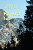 Beyond Grace: Authorized Version 2018