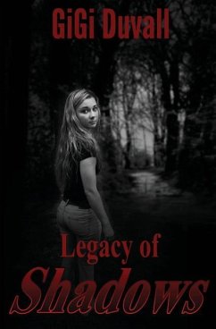 Legacy of Shadows - Duvall, Gigi