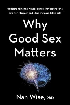 Why Good Sex Matters - Wise, Nan
