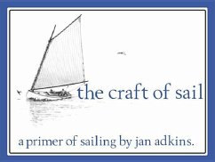 The Craft of Sail - Adkins, Jan