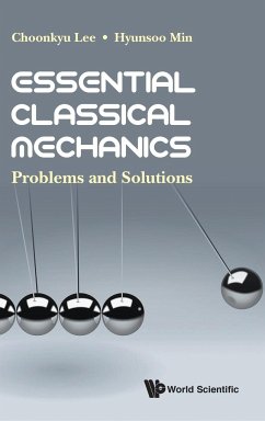 Essential Classical Mechanics: Problems and Solutions - Lee, Choonkyu; Min, Hyunsoo