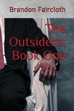 The Outsiders: Book One - Faircloth, Brandon