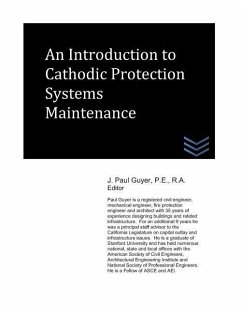 An Introduction to Cathodic Protection Systems Maintenance - Guyer, J. Paul