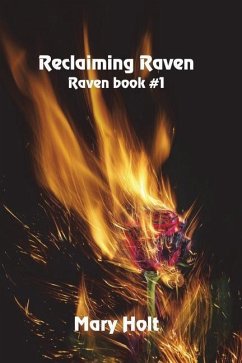 Reclaiming Raven - Holt, Mary
