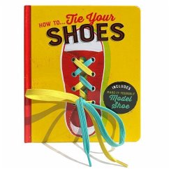 How To...Tie Your Shoes - Lake Press; Cottage Door Press