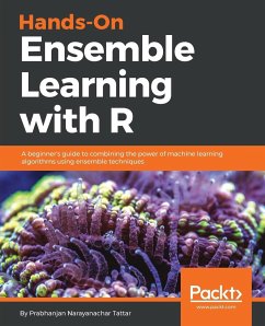 Hands-On Ensemble Learning with R - Tattar, Prabhanjan