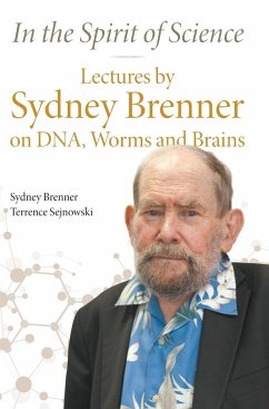 IN THE SPIRIT OF SCIENCE - Sydney Brenner & Terrence Sejnowski