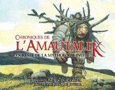 Chroniques de l'Amautalik