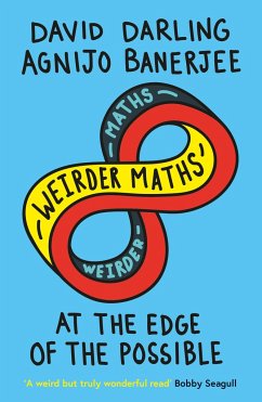 Weirder Maths - Darling, David; Banerjee, Agnijo