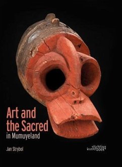 Art and the Sacred in Mumuyeland - Strybol, Jan