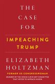 The Case for Impeaching Trump