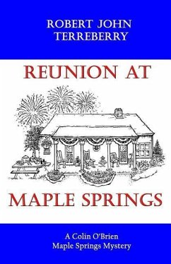 Reunion at Maple Springs: A Colin O'Brien Maple Springs Mystery - Terreberry, Robert John