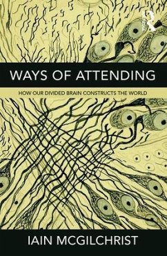 Ways of Attending - McGilchrist, Iain