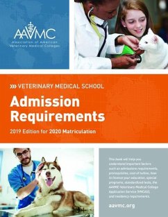 Veterinary Medical School Admission Requirements (Vmsar): 2019 Edition for 2020 Matriculation - Association of American Veterinary Medical Colleges