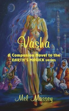 Vasha: A Companion Novel to the Earth's Magick series - Massey, Mel