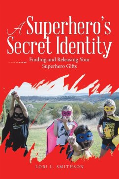 A Superhero'S Secret Identity - Smithson, Lori L.