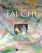 HEALING ART OF TAI CHI, THE - Bild 1