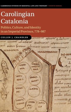 Carolingian Catalonia - Chandler, Cullen J.